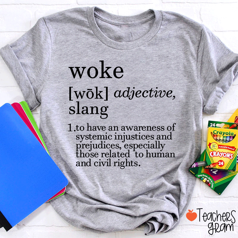 Woke Glossary Teacher T-Shirt