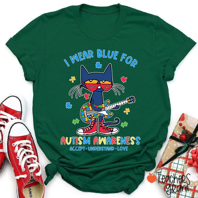 Cool Cat I Wear Blue For Autism Awareness Teacher T-Shirt
