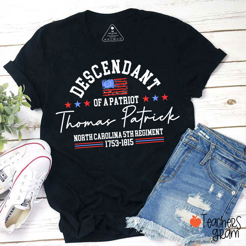 Personalized Descendant Patriot Teacher T-Shirt