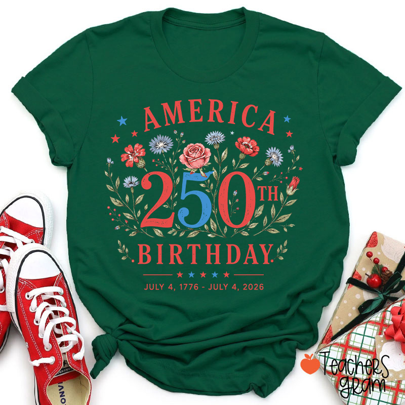 America 250th Birthday Teacher T-Shirt