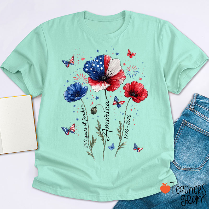 4th Of July 250 Years Of Freedom Floral Teacher T-Shirt