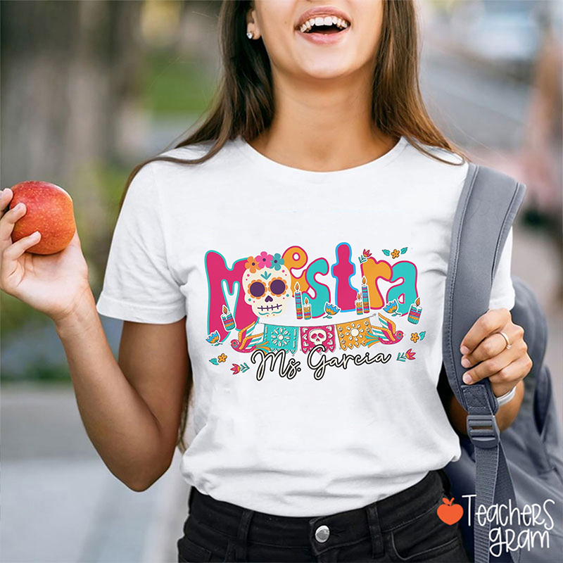 Personalized Mestra Día De Los Muertos Teacher T-Shirt