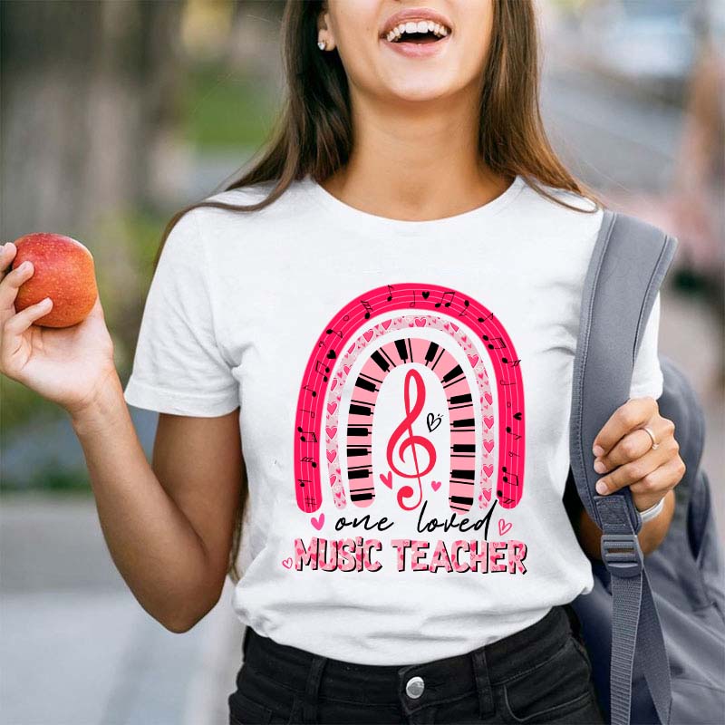 One Loved Music Teacher T-Shirt