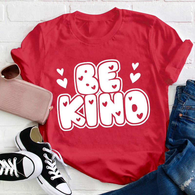 Be Kind Little Red Hearts Teacher T-Shirt