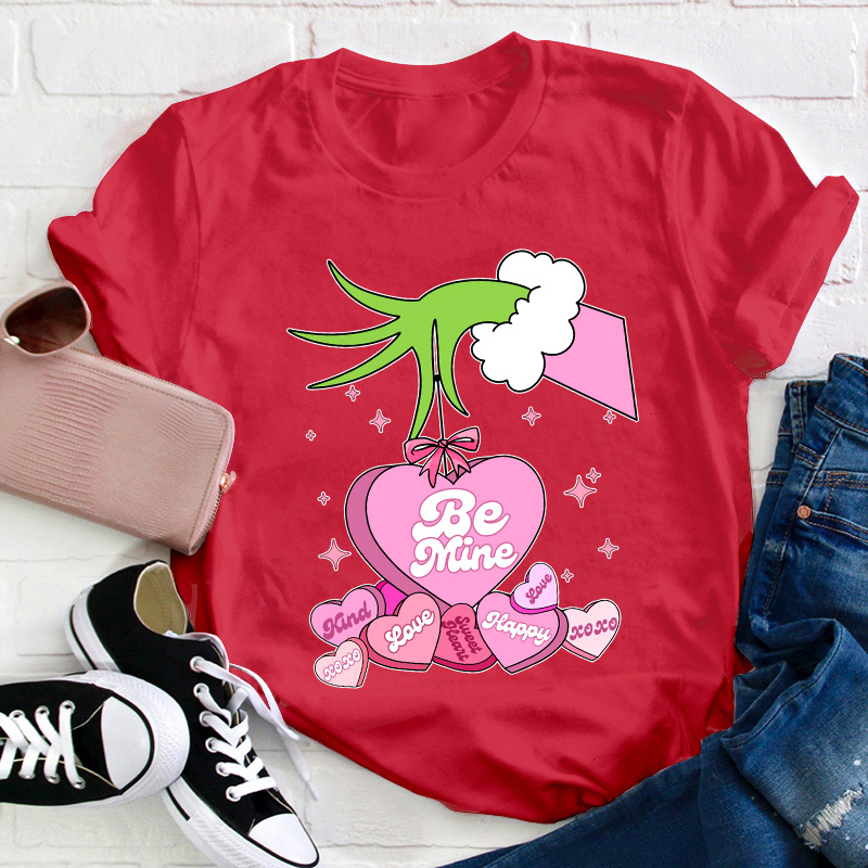 Be Mine Teacher T-Shirt
