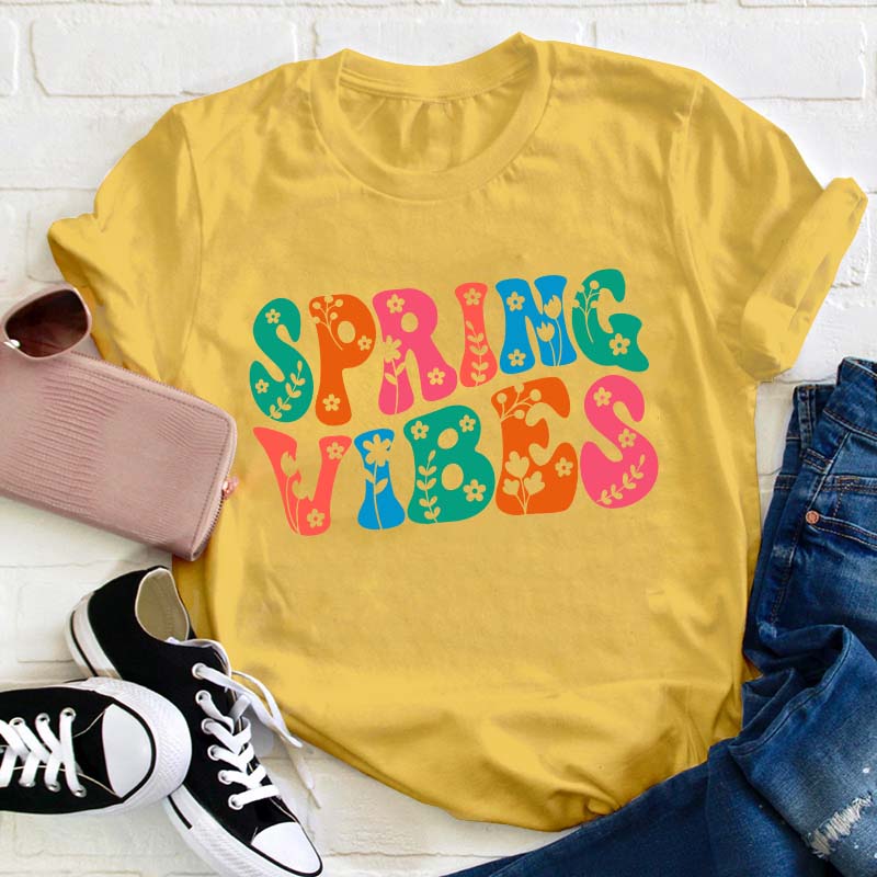 Spring Vibes Teacher T-Shirt
