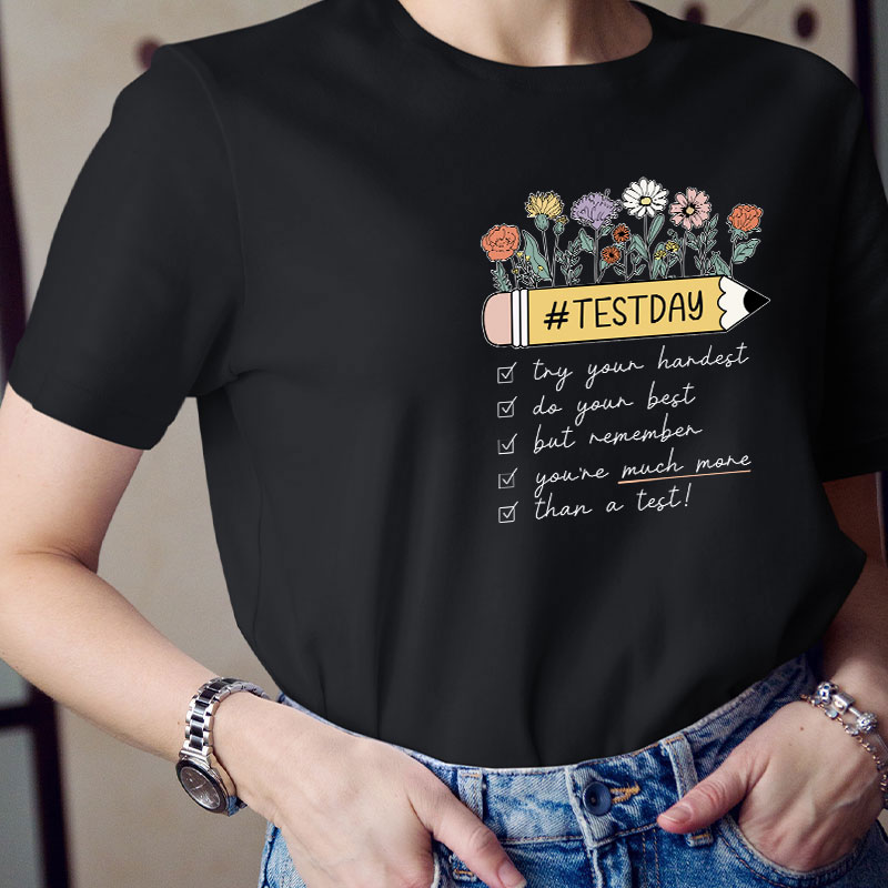 Try You Hardest Do Your Best Teacher T-Shirt