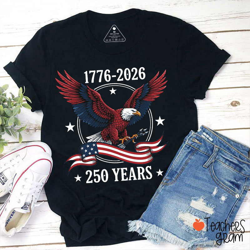 1776-2026 250 Years Teacher T-Shirt