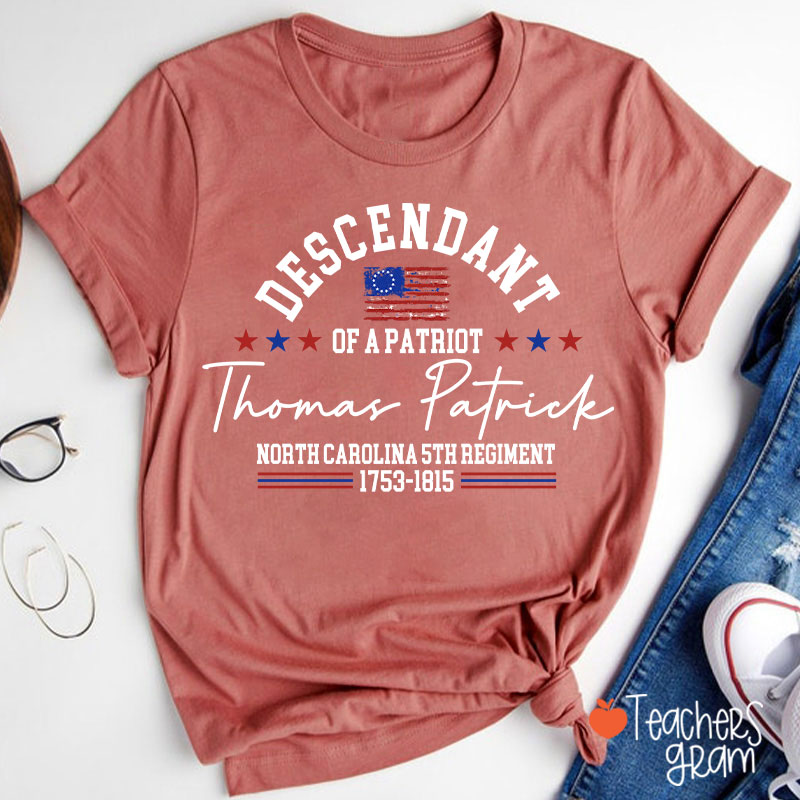 Personalized Descendant Patriot Teacher T-Shirt