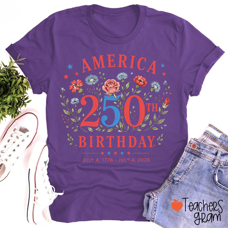 America 250th Birthday Teacher T-Shirt