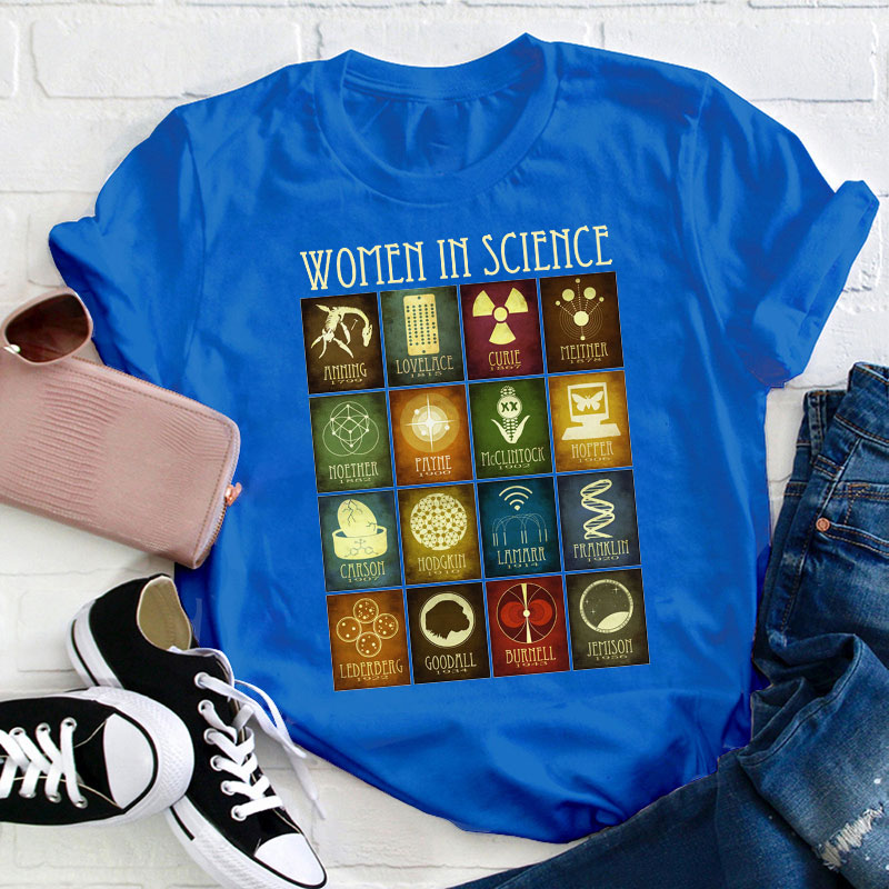 To All The Women In Science Teacher T-Shirt