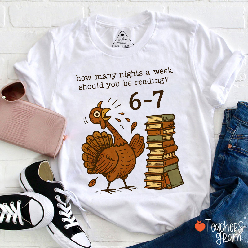 Thanksgiving Reading Humor Six Seven Teacher T-Shirt