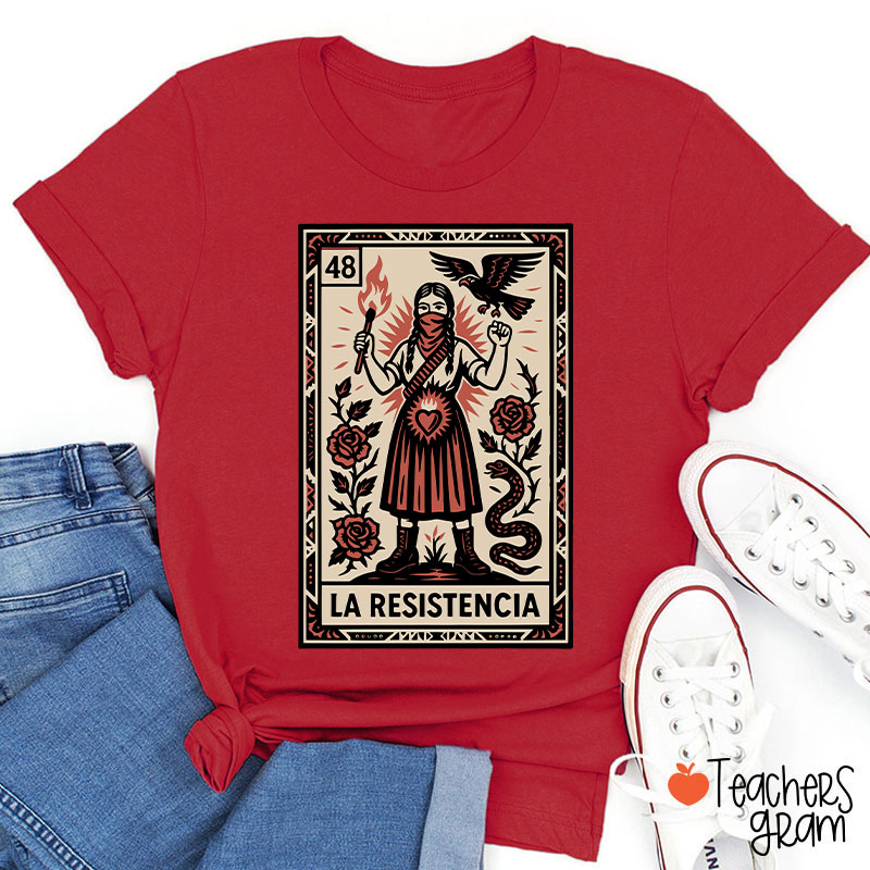 La Resistencia Teacher T-Shirt