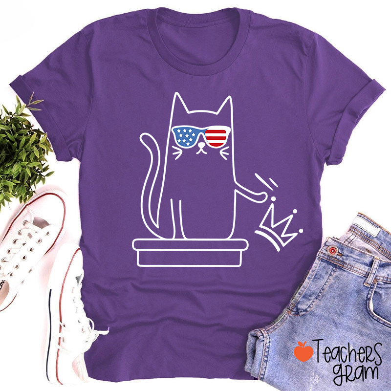 Cat No Kings In America Teacher T-Shirt