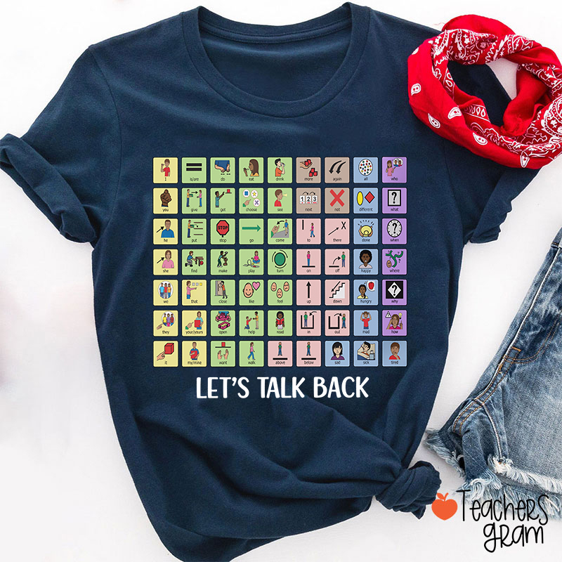 Let's Talk Back AAC Teacher T-Shirt