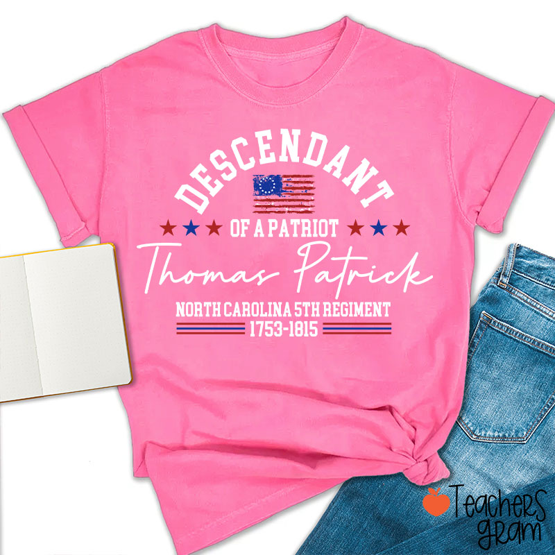 Personalized Descendant Patriot Teacher T-Shirt