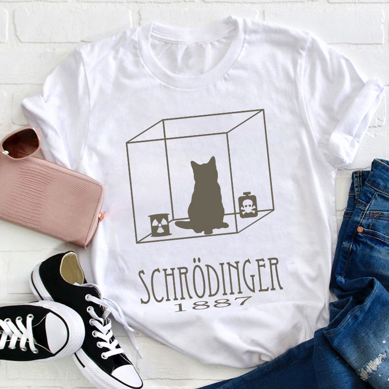 Schrodinger's Cat Teacher T-Shirt