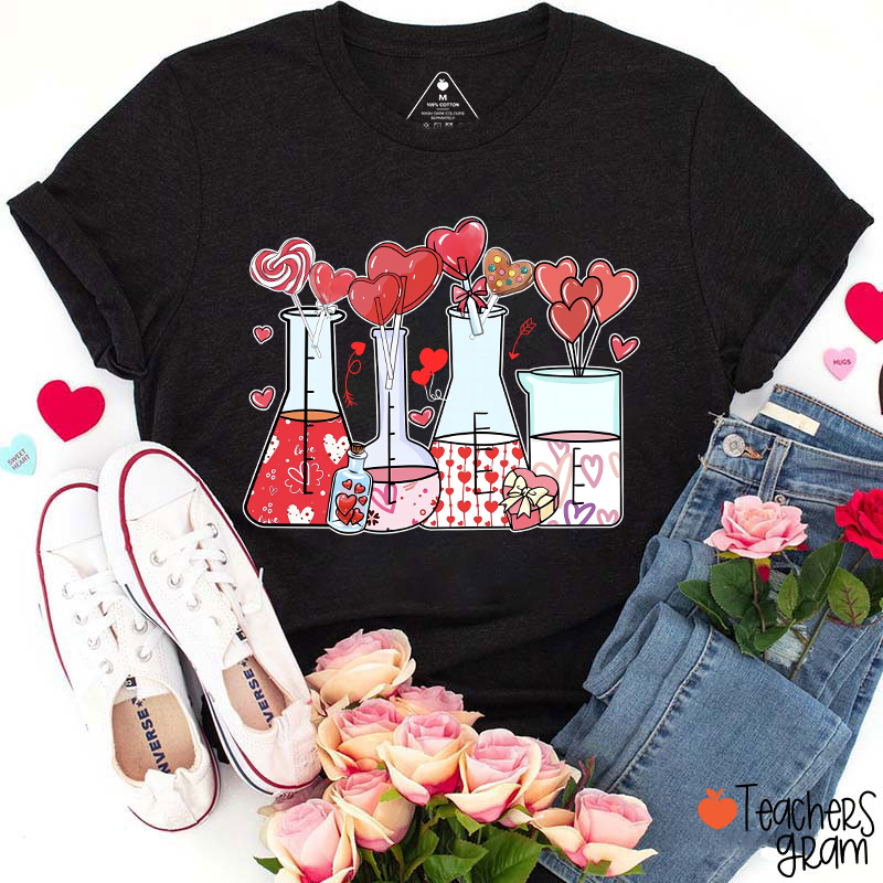 Love Valentine Science Teacher T-Shirt