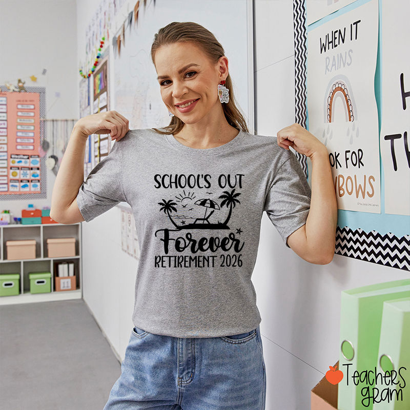 Personalized Year School's Out Forever Retirement Teacher T-Shirt