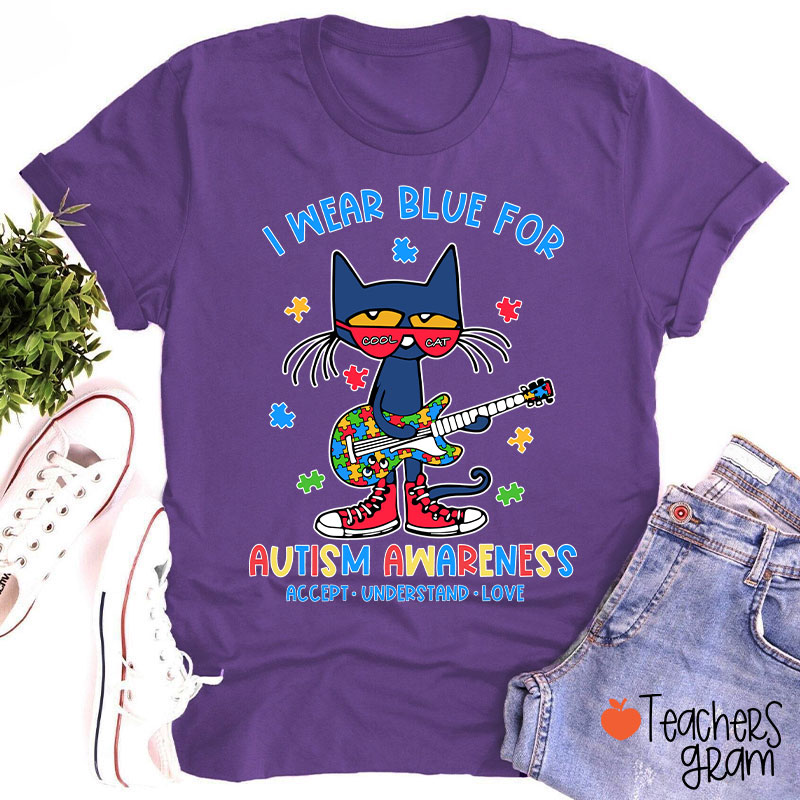 Cool Cat I Wear Blue For Autism Awareness Teacher T-Shirt