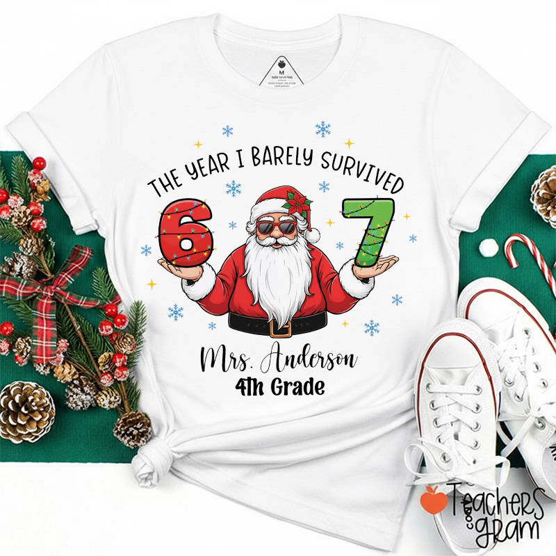 Personalized Name And Grade The Year I Barely Survived 67 Teacher T-Shirt