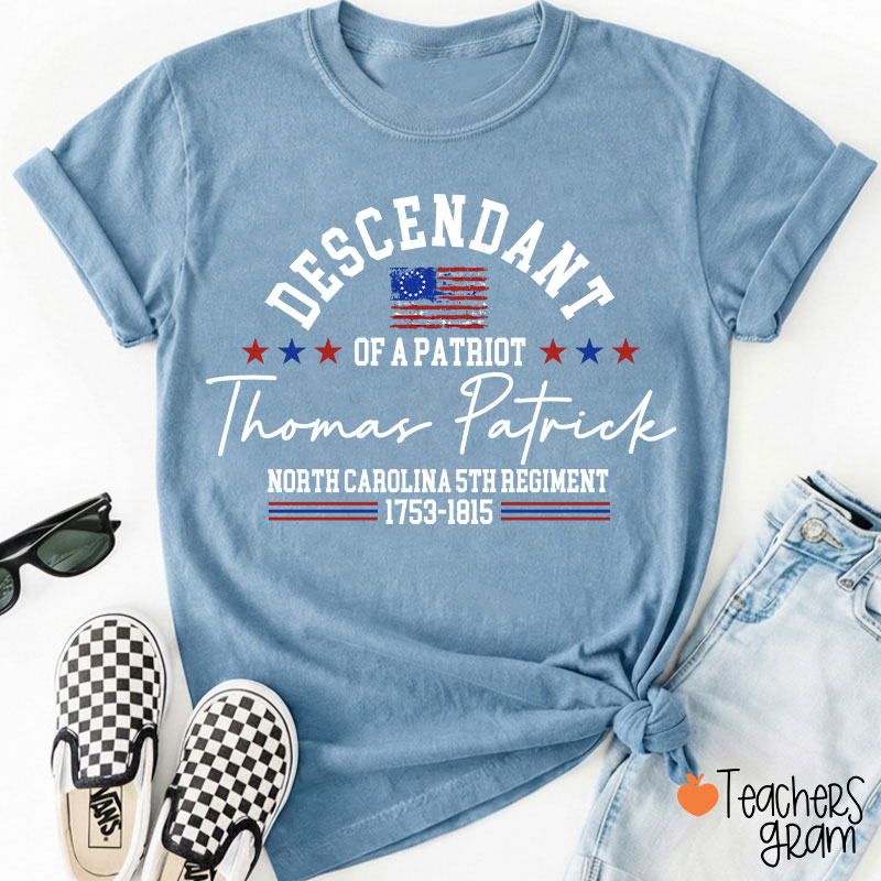 Personalized Descendant Patriot Teacher T-Shirt