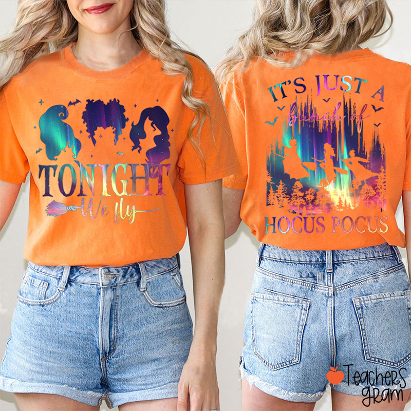 Tonight We Fly Witch Silhouette Broom Bat Teacher Two Sided T‑Shirt