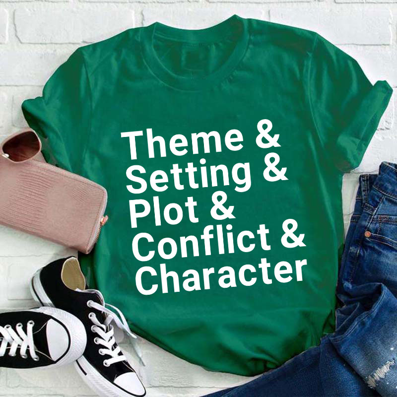 Theme Setting Plot Conflict And Character Teacher T-Shirt