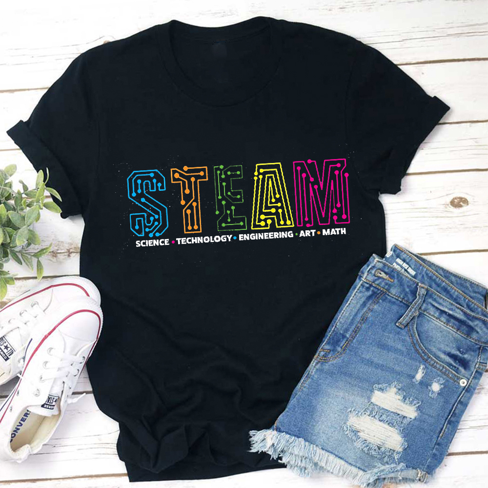 STEAM Science Technology Engineering Art Math Teacher T-Shirt