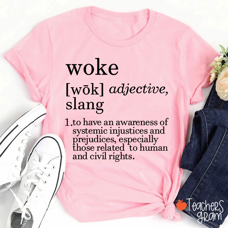 Woke Glossary Teacher T-Shirt