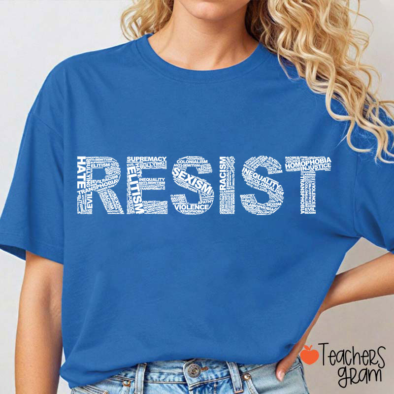RESIST Teacher T-Shirt