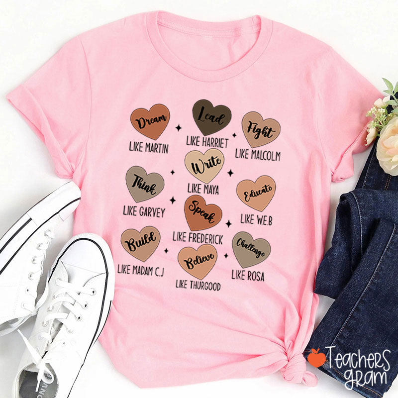 Dream Like Martin Lead Like Harriet Teacher T-Shirt