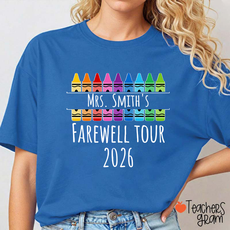 Personalized Name Farewell Tour Crayon Teacher T-Shirt