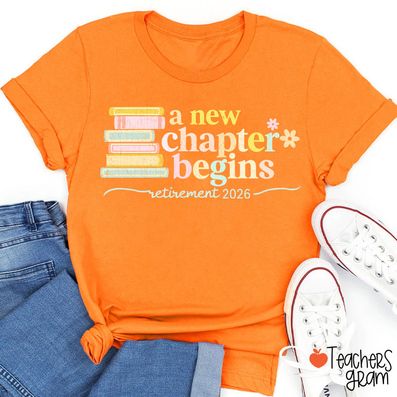 Personalized A New Chapter Begins Retirement Teacher T-Shirt