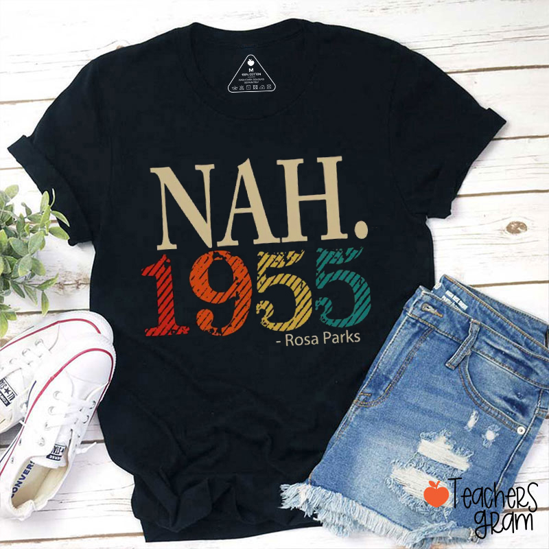 Nah Black History Month Teacher T-Shirt