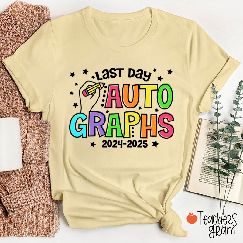 Personalized Last Day Autographs Teacher T-Shirt