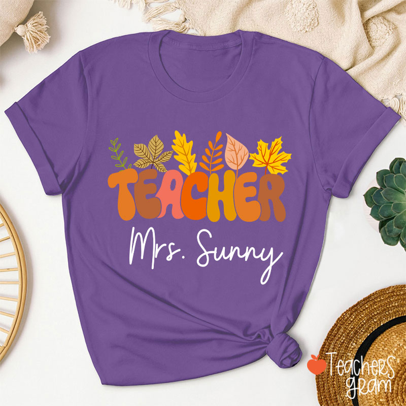 Personalized Name Autumn Leaves Teacher T-Shirt