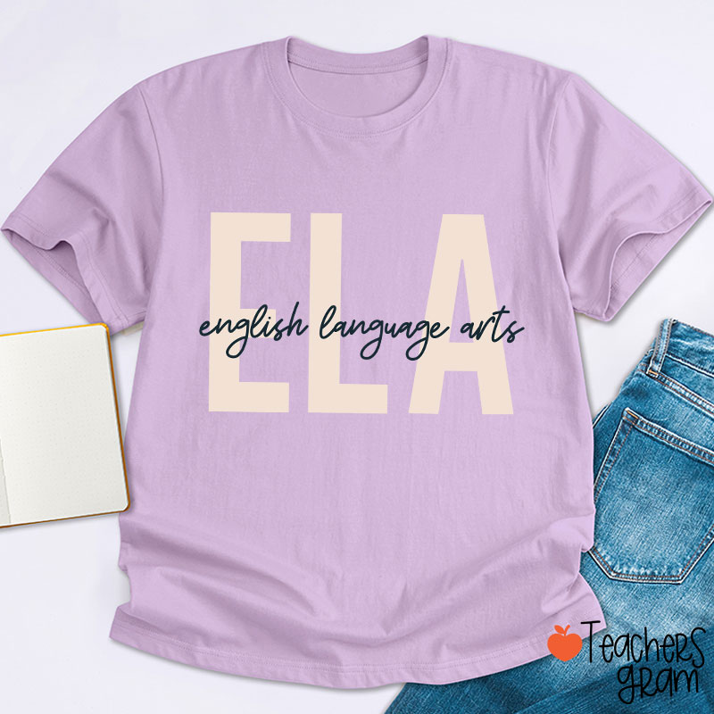 ELA English Language Arts Teacher T-Shirt