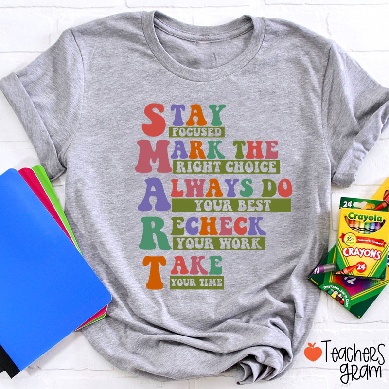 Smart Test Day Teacher T-Shirt