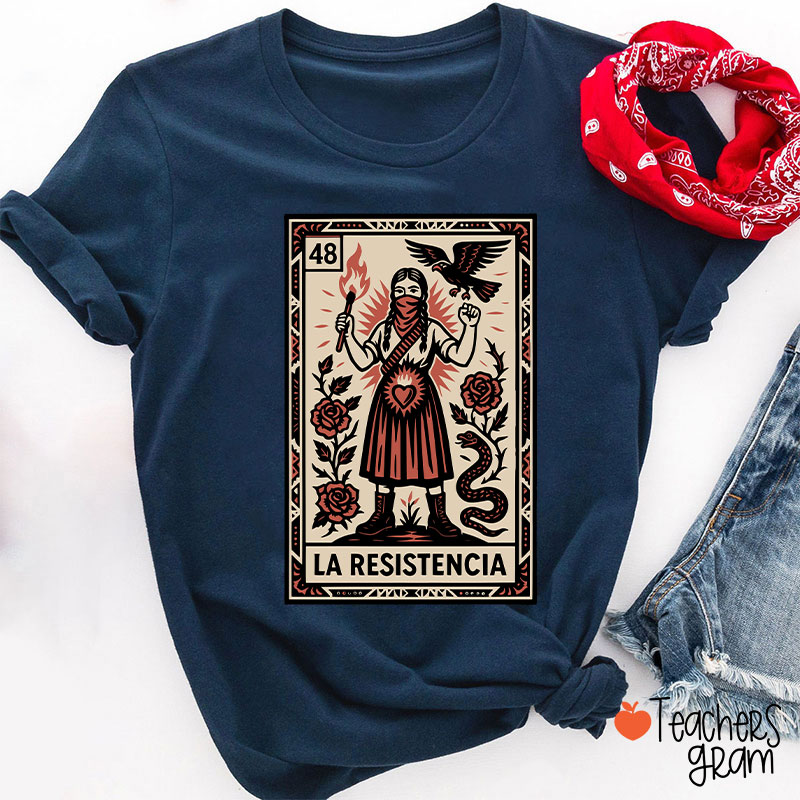 La Resistencia Teacher T-Shirt