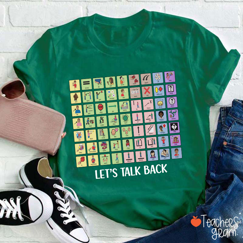 Let's Talk Back AAC Teacher T-Shirt