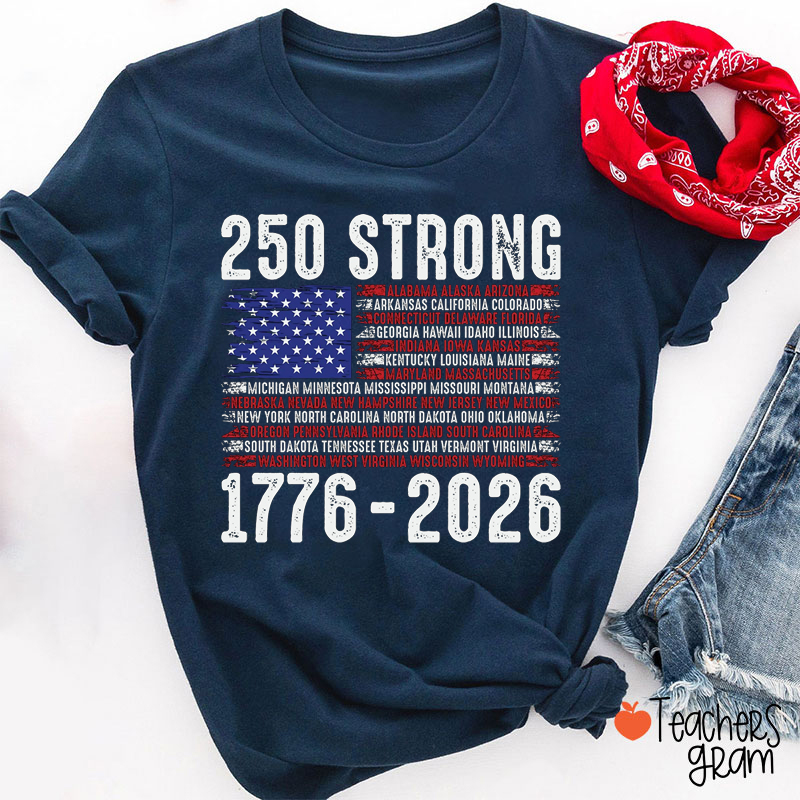 250th Independence Day Flag Teacher T-Shirt
