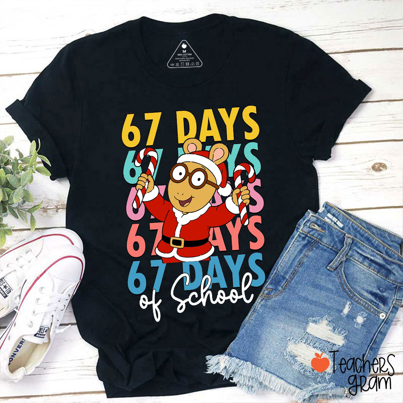 I Survived 67 Days Of School Teacher T-Shirt