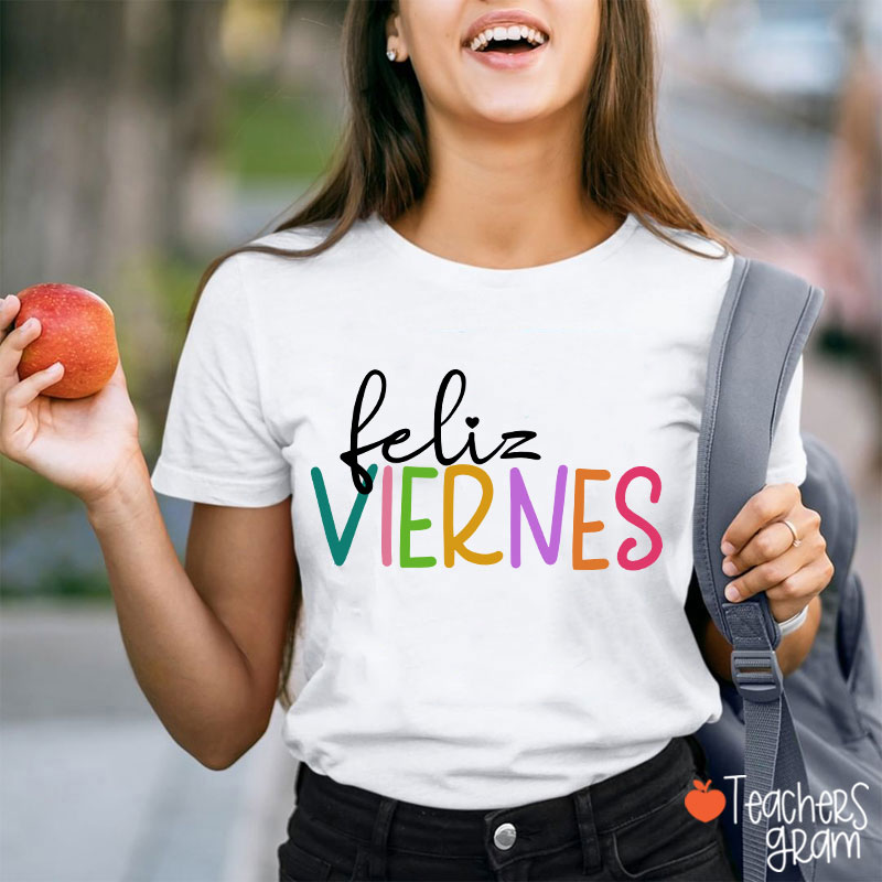 Feliz Niernes Teacher T-Shirt
