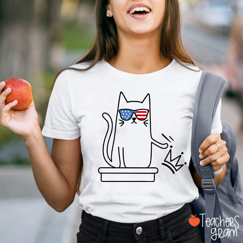 Cat No Kings In America Teacher T-Shirt