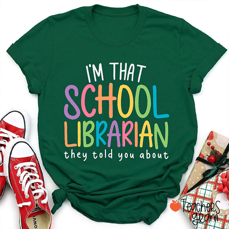 Personalized I'm That They Told You About Teacher T-Shirt
