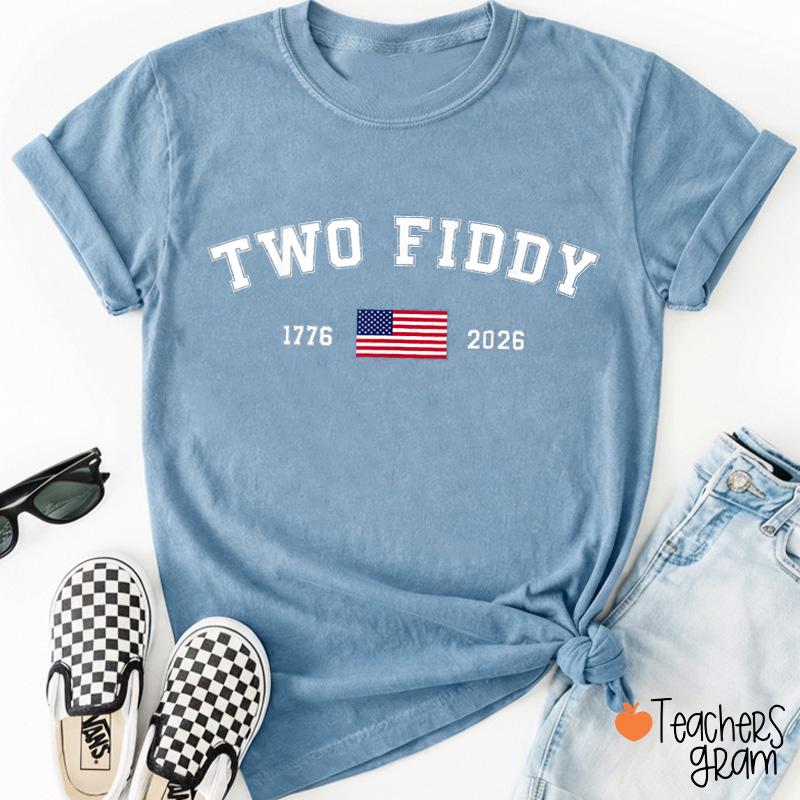 4th Of July Two Fiddy Teacher T-Shirt