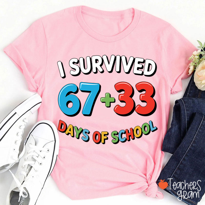 Funny Six Seven I Survived 100 Days Of School Teacher T-Shirt