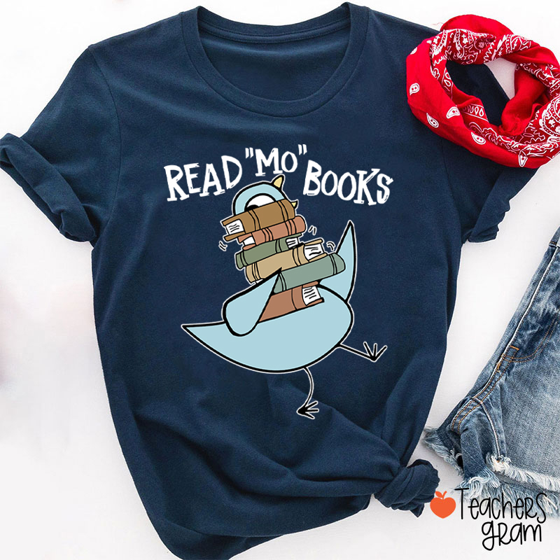 Read Mo Books More Teacher T-Shirt