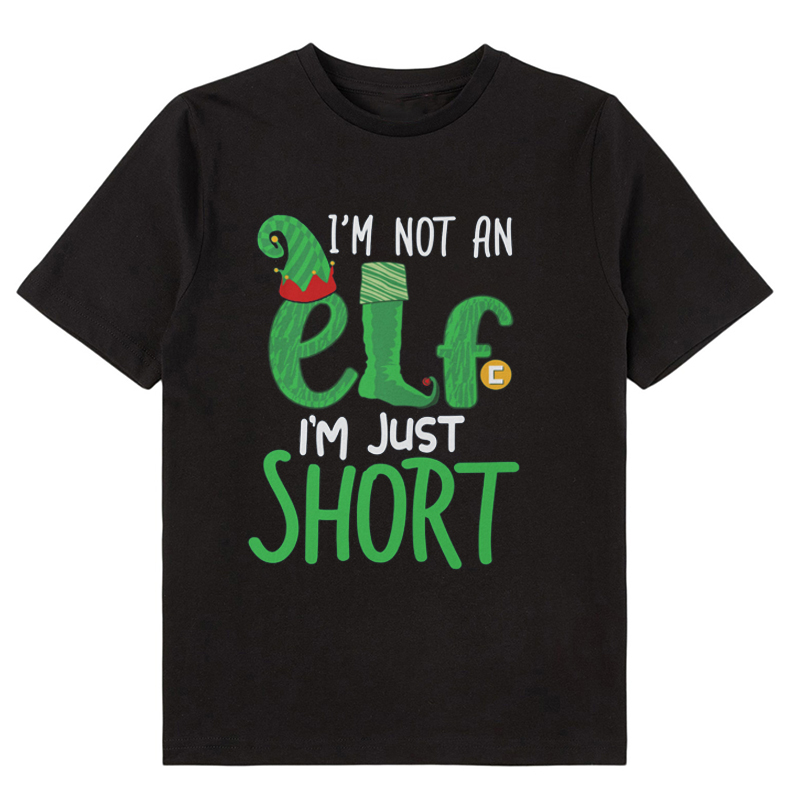 I'm Not An Elf I'm Just Short Class T-Shirt
